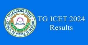 TG ICET 2024 Results Released