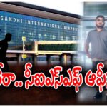 Fake CISF officer Shamshabad